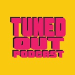 Tuned Out Podcast