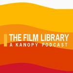 The Film Library: A Kanopy Podcast