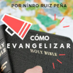 Cómo Evangelizar