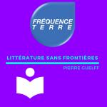 Littérature Sans Frontières • Fréquence Terre