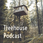 Treehouse Podcast