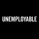 UNEMPLOYABLE