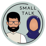 Small Talk with Tamim & Sharin