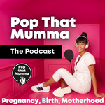 Positive Pregnancy, Birth and Motherhood by Pop That Mumma founder of Birth Box and Oxytocin Bubble