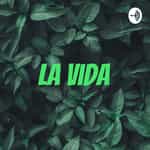 La Vida 