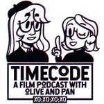 TIMECODE with Olive and Pan