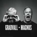 Gradvall + Magnus