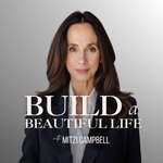 Build a Beautiful Life with Mitzi Campbell