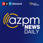 AZPM News Daily