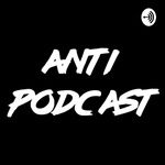 Anti-Podcast