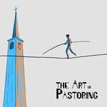 The Art of Pastoring