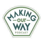 Making, Our Way