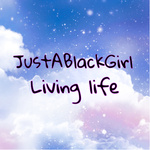 JustABlackGirlLivingLife