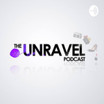 The Unravel Podcast 