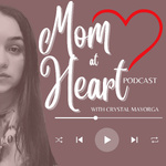 Mom at Heart Podcast