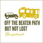 Off the beaten path but not lost | Family RV Life, Jeepin’, and Travel
