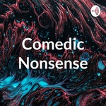 Comedic Nonsense