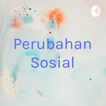 Perubahan Sosial