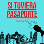 Si tuviera pasaporte