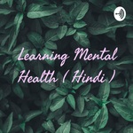 Learning Mental Health ( Hindi )