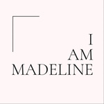 I AM MADELINE