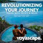 Revolutionizing Your Journey: Travel With Points & Miles