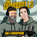 Two Dumbbells and a Microphone