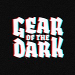 GEAR OF THE DARK