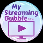 My Streaming Bubble