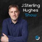 The J. Sterling Hughes Show