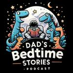 Dad’s Bedtime Stories For Kids