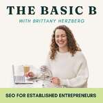 SEO for Established Entrepreneurs: The Basic B