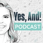 Yes, And! w. Bunny Young