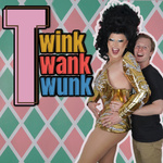 Twink Twank Twunk