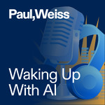 Paul, Weiss Waking Up With AI