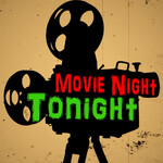 Movie Night Tonight