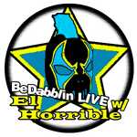 BeDabblin LIVE w/El Horrible