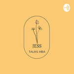 Jess Talks ABA 