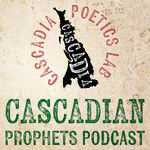Cascadian Prophets