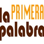 LA PRIMERA PALABRA