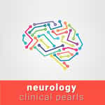 Neurology Clinical Pearls