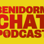 Benidorm Chat Podcast