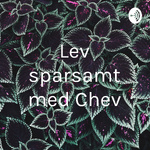 Lev sparsamt med Chev