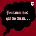 Pensamientos que no curan