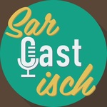 SarCASTisch