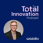 Total Innovation Podcast