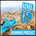 The LevelUp Running Podcast