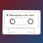MissingLink on the radio