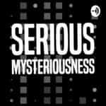 Serious Mysteriousness
