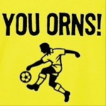You Orns!